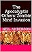 The Apocalyptic Others: Zom...