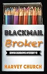 Blackmail Broker by Harvey Church