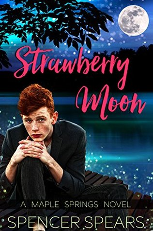 Strawberry Moon (Maple Springs, #4)