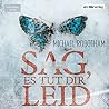 Sag, es tut dir leid by Michael Robotham