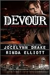 Devour by Jocelynn Drake
