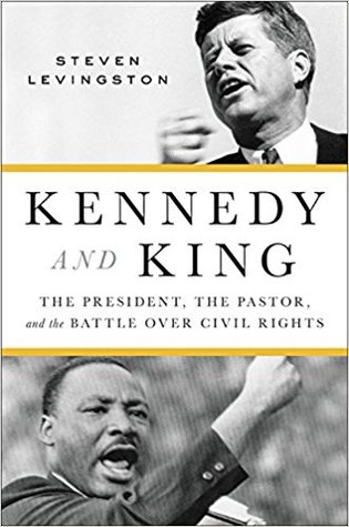 Kennedy and King: The President, the Pastor, and the Battle over Civil Rights (ebook)