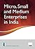 Micro, Small And Medium Enterprises In India