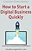 How to Start a Digital Business Quickly by Cláudio Corgozinho