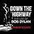Down the Highway