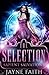 The Selection (Sapient Salv...