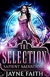 The Selection by Jayne Faith