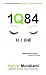 1Q84 by Haruki Murakami