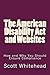 The American Disability Act...