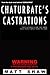 Chaturbate's Castrations