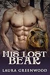 His Lost Bear by Laura Greenwood