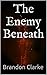 The Enemy Beneath