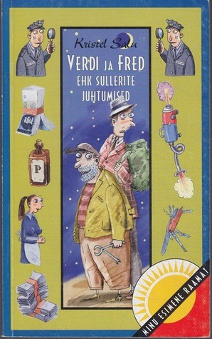 Verdi ja Fred ehk sullerite juhtumised