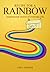 Recipe for a Rainbow: Inspirational Stories of Everyday Life