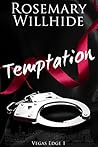 Temptation by Rosemary Willhide