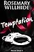 Temptation by Rosemary Willhide