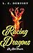Racing Dragons: The Rider Chronicles (Dragon Riders, #1)