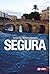 Segura. Ficción histórica a...