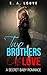 Two Brothers One Love: A Secret Baby Romance (Billionaire Alpha Male Romance Book 2)