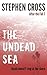 The Undead Sea (After the Fall Book 7)