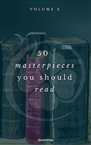50 Masterpieces you have to read before you die vol: 2 (2020 Edition)