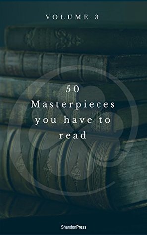 50 Masterpieces You Have to Read, Vol.3