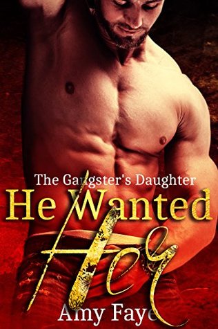 He Wanted Her (Kindle Edition)