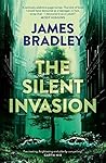 The Silent Invasion