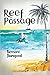 Reef Passage by Bernard Thorogood