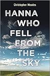 Hanna Who Fell from the Sky Hanna Who Fell from the Sky