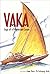 Vaka by Tom  Davis