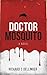 Doctor Mosquito by Richard C Dellinger