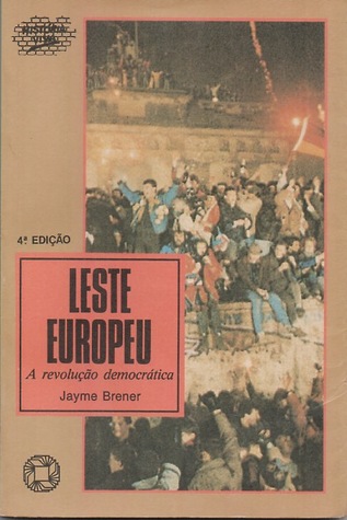 Leste Europeu - a revolução democrática (Paperback)