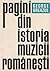 Pagini din istoria muzicii românești II by George Breazul