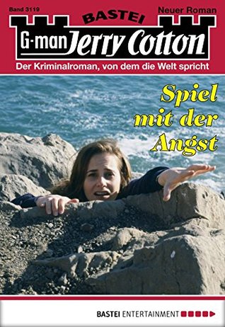 Jerry Cotton 3119: Spiel mit der Angst (German Edition)