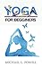 Yoga Book: Yoga For Beginners ,Stress Relief and Inner Peace ,fitness books,meditation, mindfulness,weight loss