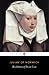 Revelations of Divine Love by Julian of Norwich Revelations of Divine Love by Julian of Norwich