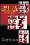 Blood on Black: The Case Against the West Memphis 3, Volume I