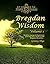 Bregdan Wisdom- Vol. 1: Wis...