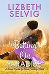 Betting on Paradise (Seven Brides for Seven Cowboys #4)