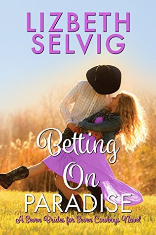 Betting on Paradise (Seven Brides for Seven Cowboys #4)