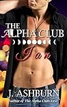 Ian (The Alpha Club, #2)