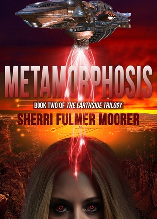 Metamorphosis (The Earthside  Trilogy Book Two)