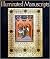 Illuminated Manuscripts: Th...