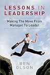 Lessons in leadership: Making The Move From Manager To Leader