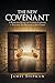 The New Covenant: A Referen...