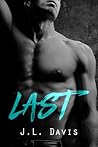 Last by J.L.  Davis