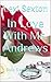 In Love With Mr. Andrews: Book Six: Pleasing Mr. Andrews