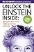Unlock the Einstein Inside:...