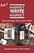 Market Write Market, Book 1: Because good authors need to be great marketers